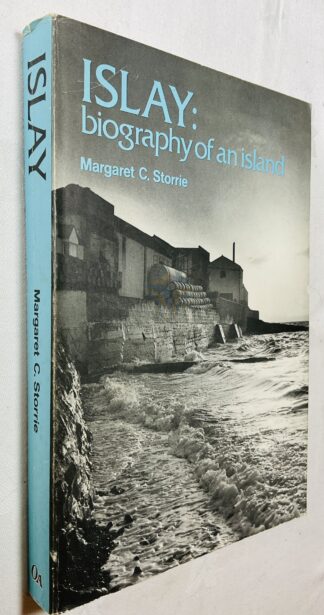 Islay: Biography of an Island