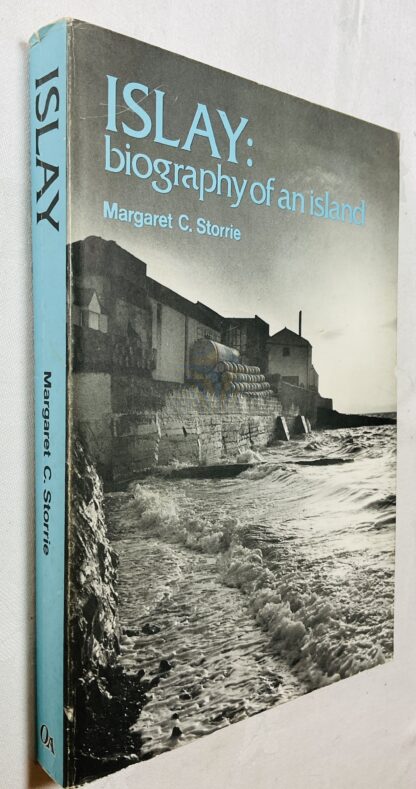 Islay: Biography of an Island