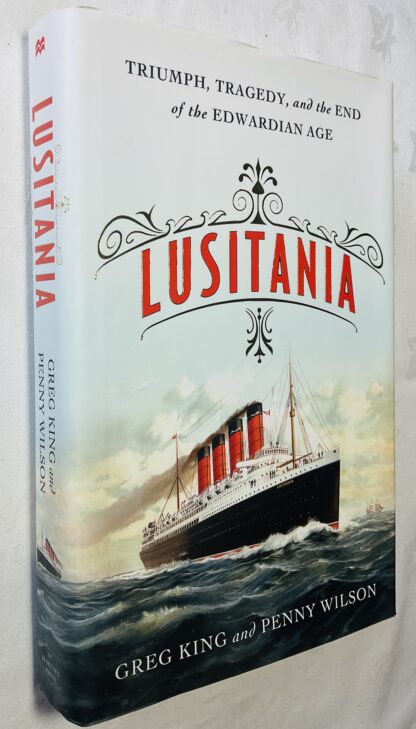 Lusitania: Triumph, Tragedy, and the End of the Edwardian Age