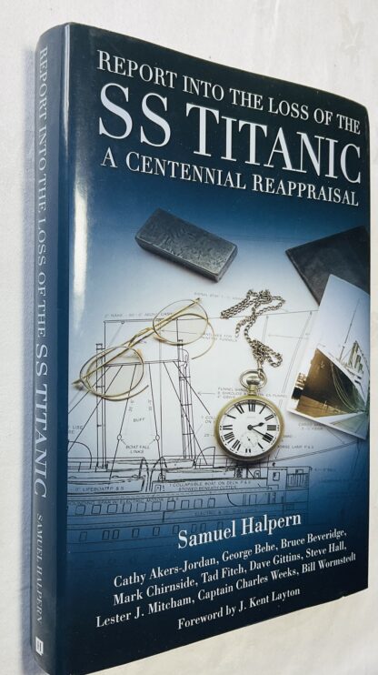 Report into the Loss of the SS Titanic