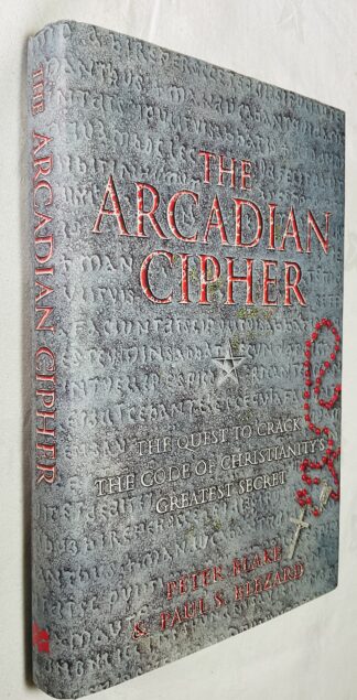 The Arcadian Cipher: The Quest to Crack the Code of Christianity's Greatest Secret