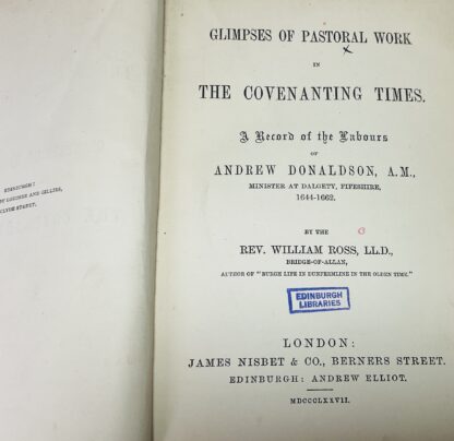 Glimpses of Pastoral Work in the Covenanting Times: A Record of the Labours of Andrew Donaldson, Minister at Dalgety, Fifeshire, 1644-1662 - Image 5