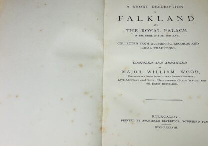 A Short Description of Falkland and the Royal Palace, in the Shire of Fife, Scotland: Collected from AuthenticRecords and Local Traditions - Image 2