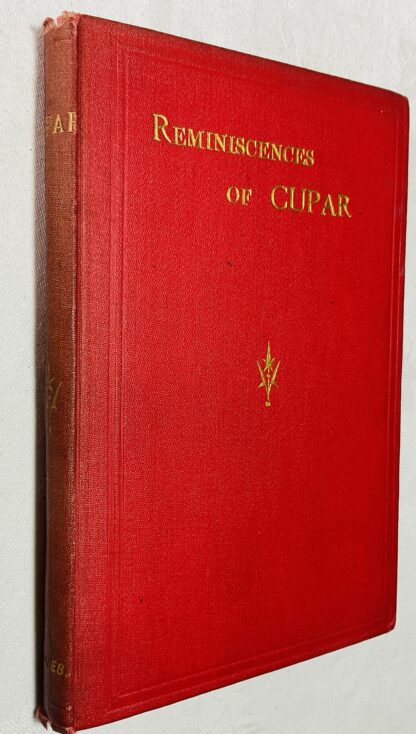Historical Notes and Reminiscences of Cupar. Re-printed from the Fife Herald