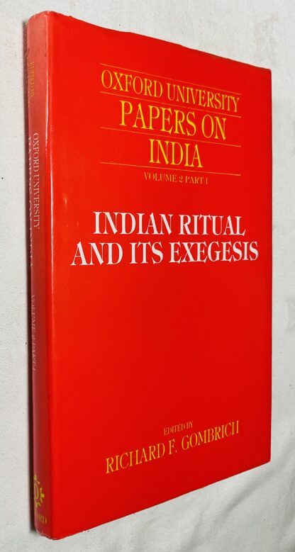 Oxford University Papers on India.Volume 2 Part 1: Indian Ritual and its Exegesis