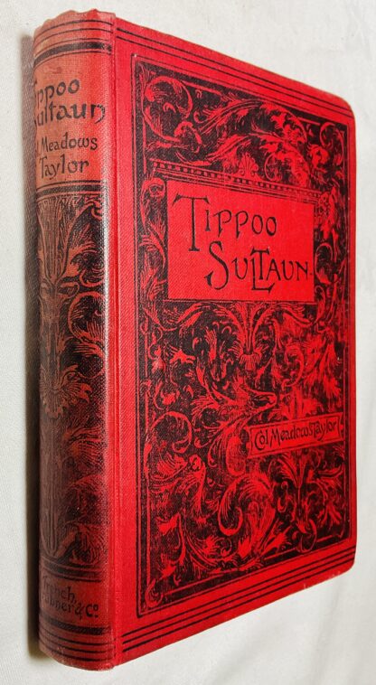 Tippoo Sultaun: A Tale of the Mysore War