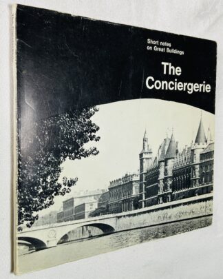 The Conciergerie: Short Notes on Great Buildings