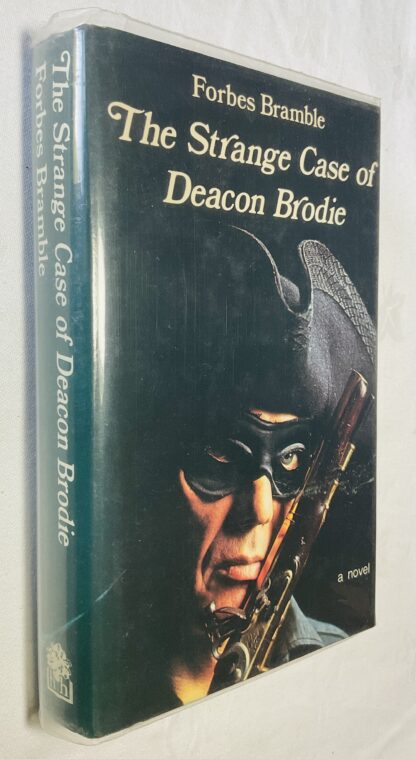 The Strange Case of Deacon Brodie : A Novel