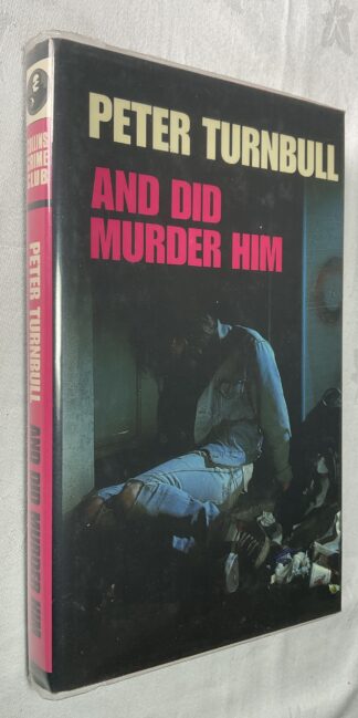 And Did Murder Him