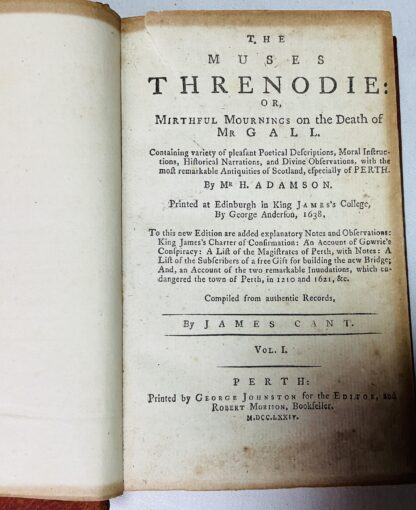 The Muses Threnodie: Or Mirthful Mournings on the Death of Mr Gall. Containing Variety of Pleasant Poetical Descriptions, Moral Instructions, Historic Narrations, and Divine Observations, with the Most Remarkable Antiquities of Scotland, especially of PERTH - Image 2
