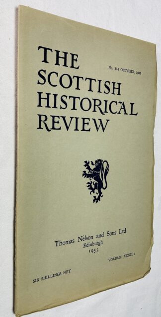 The Scottish Historical Review vol XXXII, No. 114 October 1953