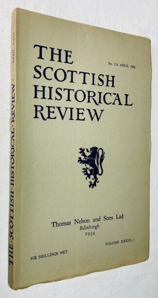 The Scottish Historical Review vol XXXIII, No. 115. April 1954