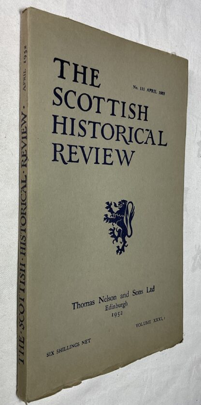 The Scottish Historical Review vol XXXI, No. 111. April 1952