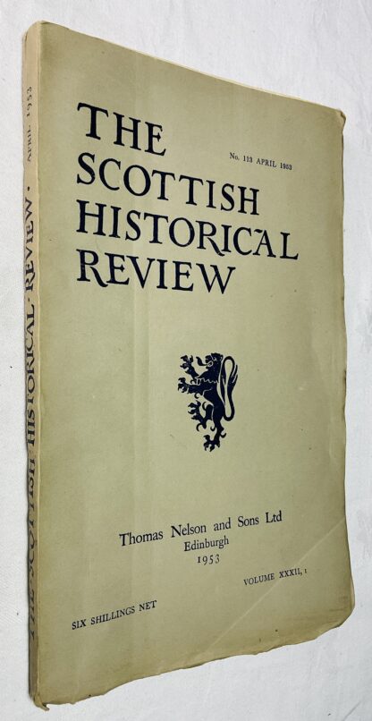 The Scottish Historical Review vol XXXII, No. 113. April 1953