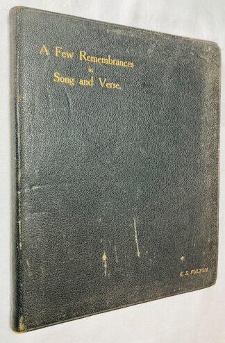 A Few Remembrances in Song and Verse [author signed]