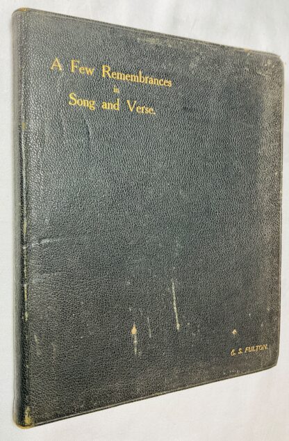 A Few Remembrances in Song and Verse [author signed]