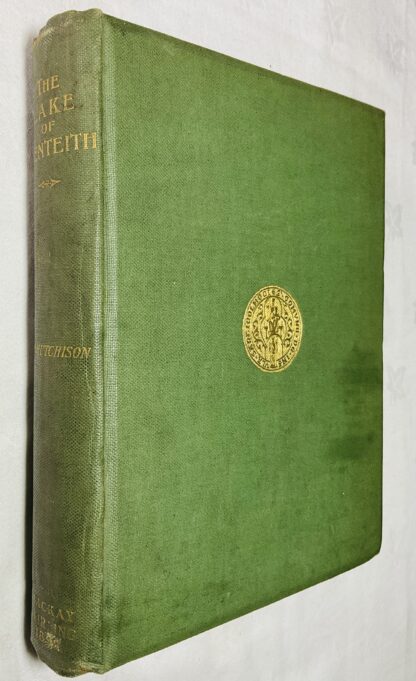 The Lake of Menteith: Its islands and Vicinity with Historical Accounts of the Priory of Inchmahome and Earldom of Menteith