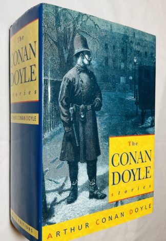 The Conan Doyle Stories: The Ring and the Camp; Pirates and Bluewater; Terror and Mystery; Twilight and the Unseen; Adventure and Medical Life; Tales of Long Ago.