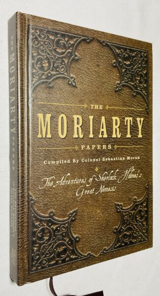The Moriarty Papers: The Adventures of Sherlock Holmes's Great Nemesis