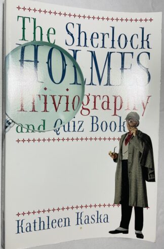 The Sherlock Holmes Triviography and Quiz Book