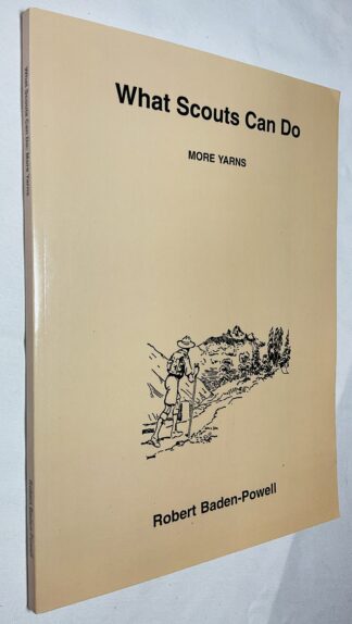 What Scouts Can Do: More Yarns
