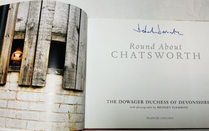Round About Chatsworth: Signed by the Dowager Duchess of Devonshire - Image 2