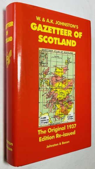 Johnston's Gazeteer Of Scotland: Including A Glossary Of The Most Common Gaelic Names