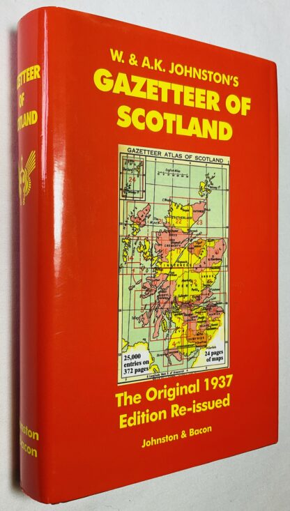 Johnston's Gazeteer Of Scotland: Including A Glossary Of The Most Common Gaelic Names
