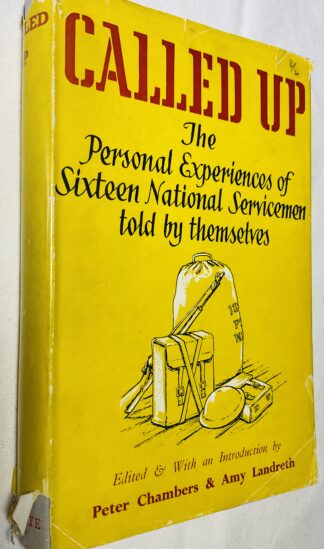 Called Up: The Personal Experiences of Sixteen National Servicemen Told By Themselves