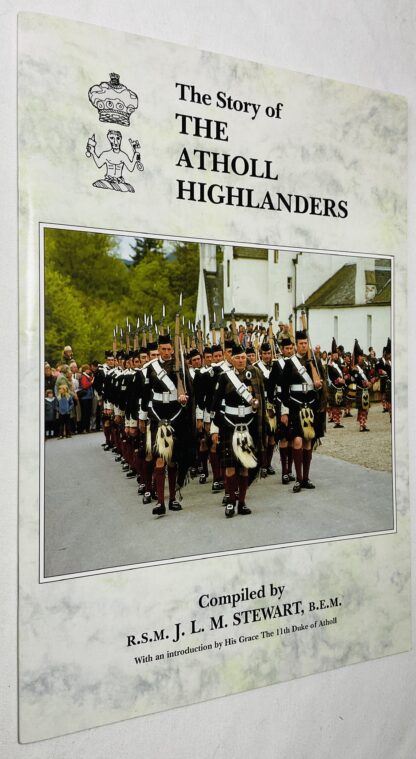The Story of the Atholl Highlanders