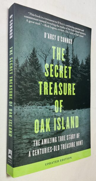 The Secret Treasure of Oak Island: The Amazing True Story of a Centuries-Old Treasure Hunt