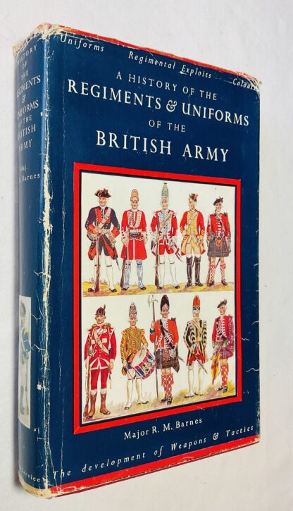 A History of the Regiments & Uniforms of the British Army [5th edition]
