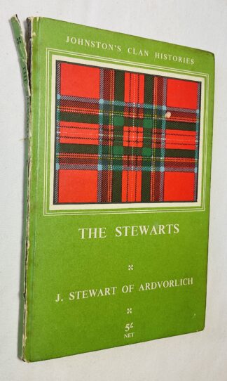The Stewarts: The Highland Branches of A Royal Name