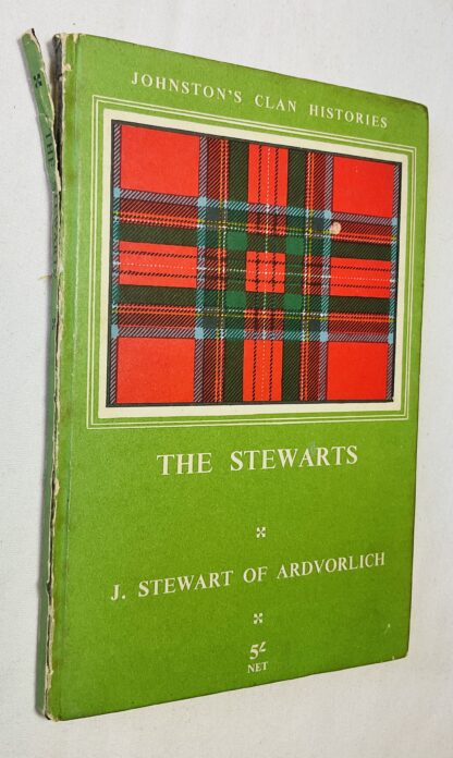 The Stewarts: The Highland Branches of A Royal Name