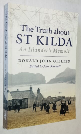 The Truth About St. Kilda: An Islanders Memoir