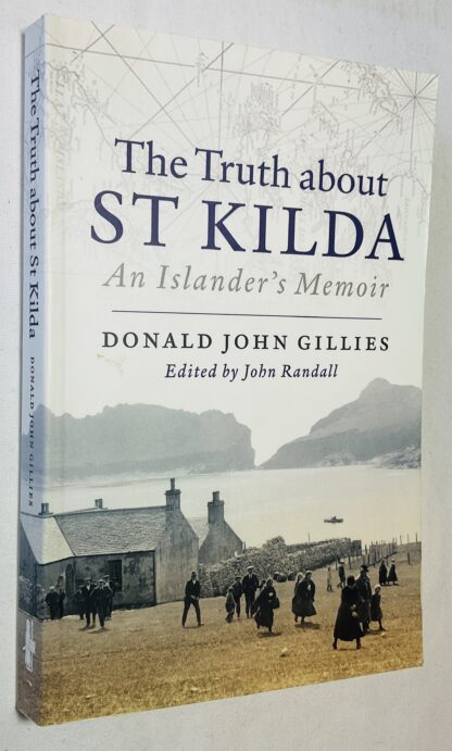 The Truth About St. Kilda: An Islanders Memoir