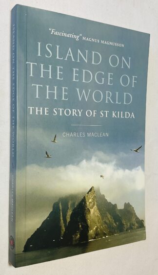 Island on the Edge of the World: The Story of St Kilda