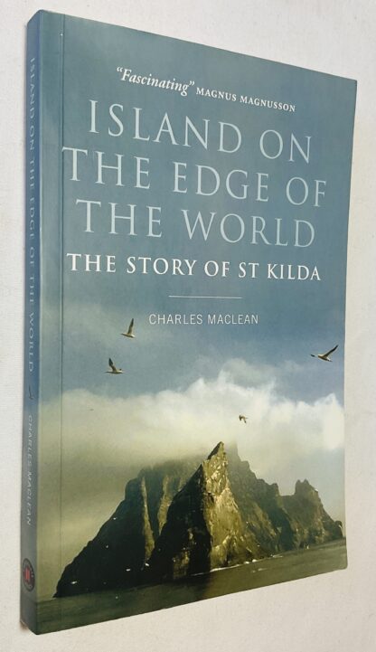 Island on the Edge of the World: The Story of St Kilda