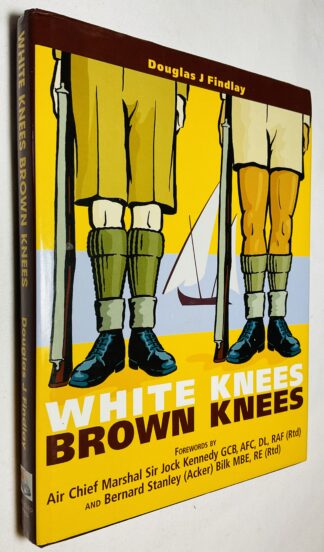 White Knees Brown Knees: Suez Canal Zone 1951-1954, the Forgotten Years
