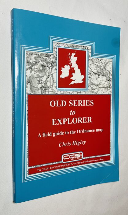 Old Series to Explorer: A Field Guide to the Ordnance Map