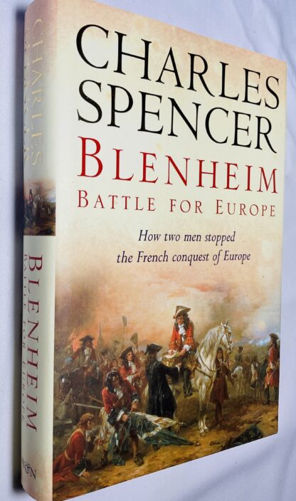Blenheim: Battle for Europe [How Two Men Stopped the French Conquest of Europe]