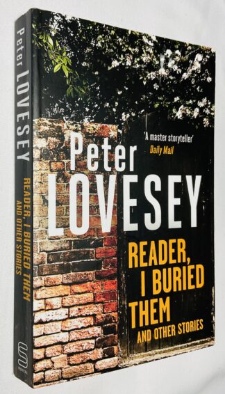 Reader, I Buried Them and Other Stories