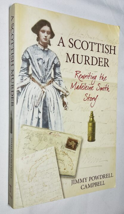 A Scottish Murder: Rewriting the Madeleine Smith Story