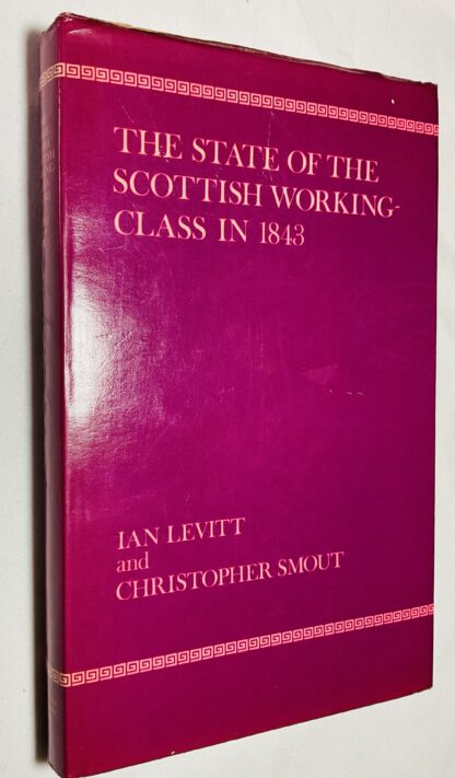The State of the Scottish Working-Class in 1843: A Statistical and Spatial Inquiry Based on the Data from the Poor Law Commission Report of 1844