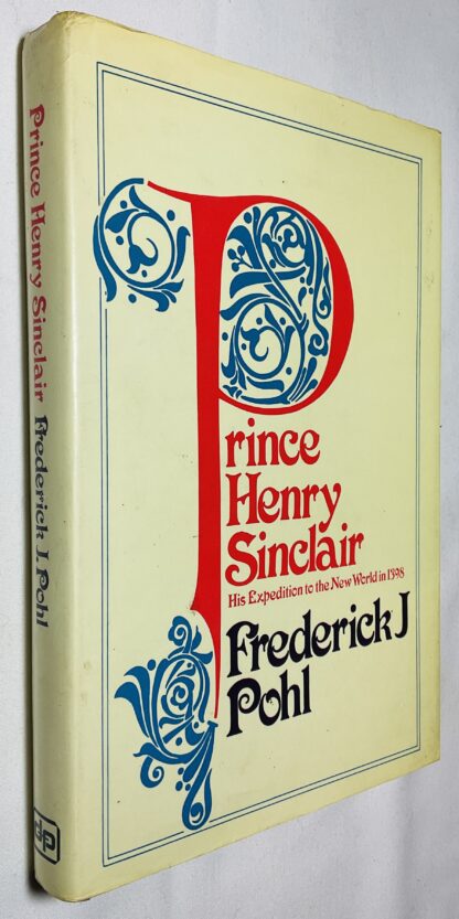 Prince Henry Sinclair: His Expedition to the New World in 1398