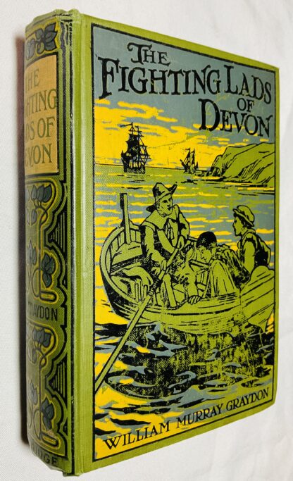 The Fighting Lads of Devon: Or, In the Days of the Armada