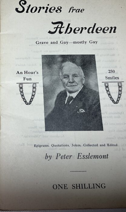 Stories Frae Aberdeen: Epigrams Quotations Jokes Collected and Edited By the Author - Image 2