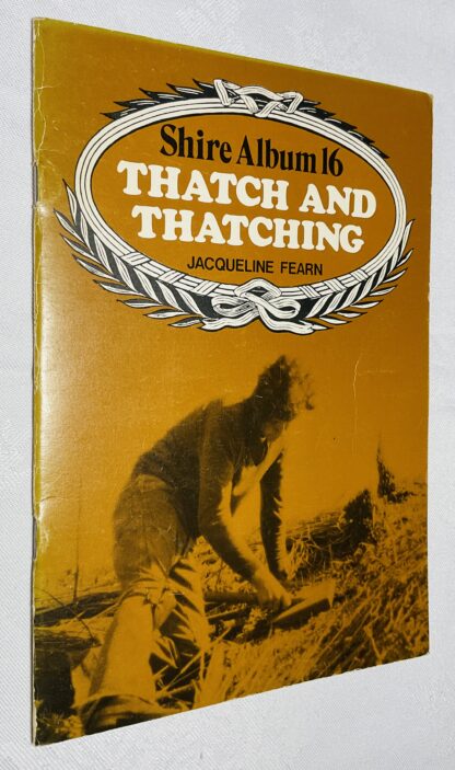 Thatch and Thatching [Shire Album Number 16]