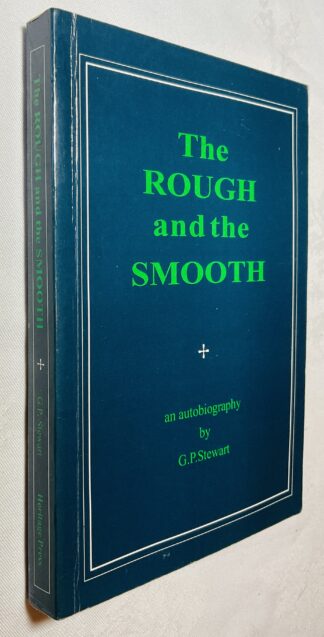 The Rough and the Smooth: An Autobiography