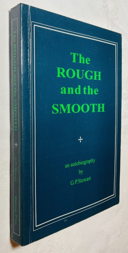 The Rough and the Smooth: An Autobiography